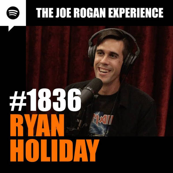 #1836 - Ryan Holiday
