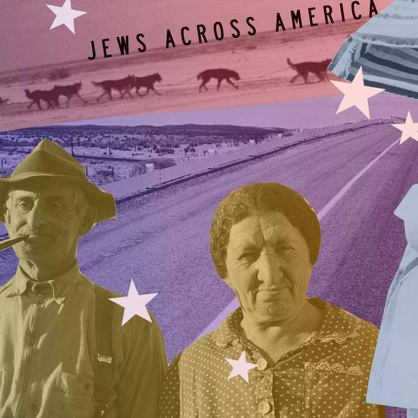 Jews Across America, 2019: Ep. 187