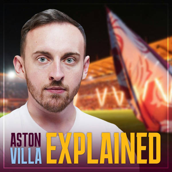 EXPLAINED: How Aston Villa COULD reach the Champions League - and what is the new format?
