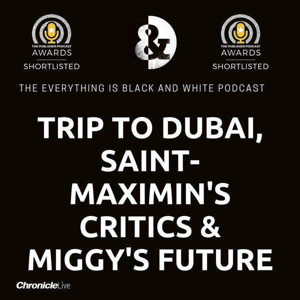 DUBAI TRIP | ALLAN SAINT-MAXIMIN'S RESPONSE TO CRITICS | MIGGY'S FUTURE | DWIGHT GAYLE'S BRACE