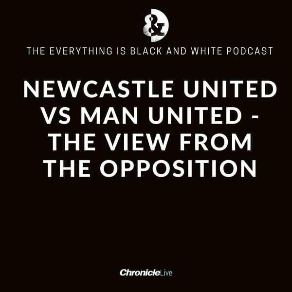 NUFC vs MUFC - THE CARABO CUP FINAL: THE VIEW FROM THE OPPOSITION WITH DAN MURPHY OF THE MANCHESTER EVENING NEWS