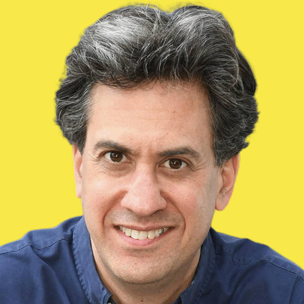 Ed Miliband on How To Build a Better World