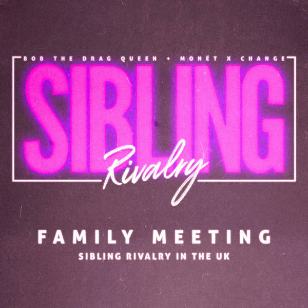 Family Meeting: Drag Con UK