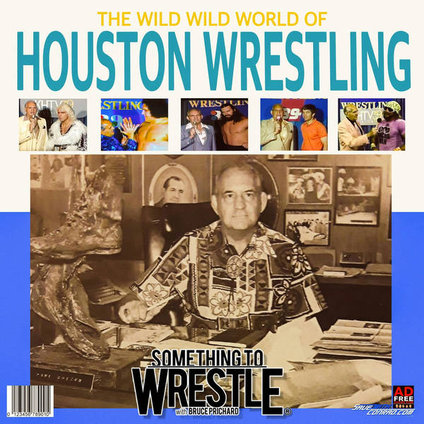 Episode 31: Houston Wrestling