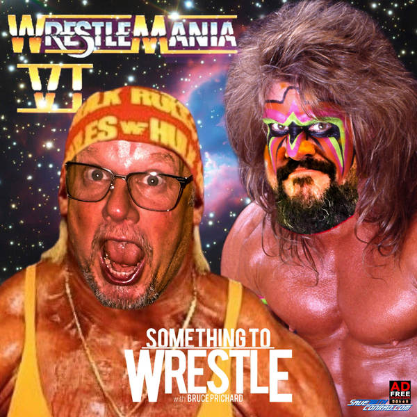 Episode 30: WrestleMania VI