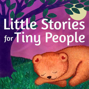 Little Stories for Tiny People: Anytime and bedtime stories for kids image
