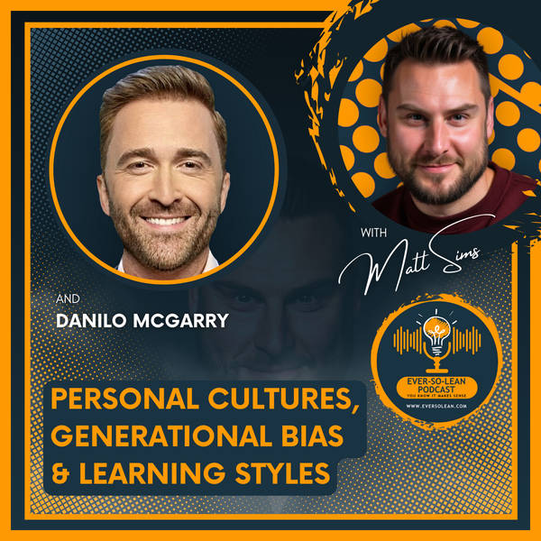 Personal Cultures, Generational Bias & Learning Styles