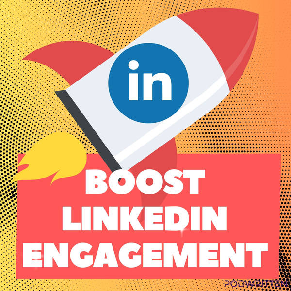 Boost visibility, increase engagement, and secure leads on LinkedIn with Richard van der Blom (Part 2) | Ep 61
