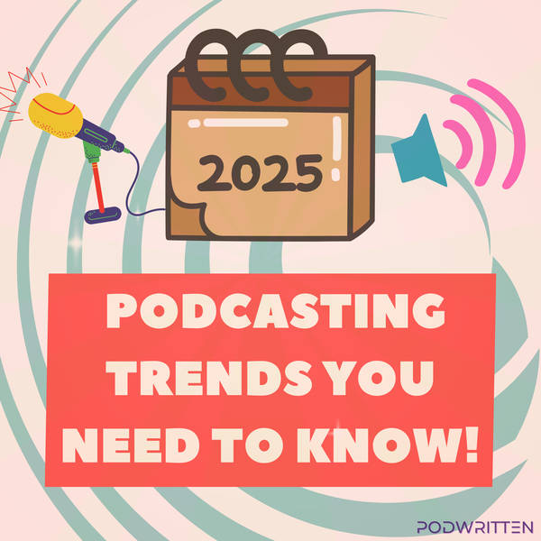 2025 podcasting trends: AI, video podcasting, discoverability, & more with James Cridland  | Ep 49