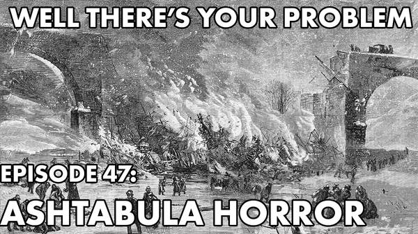 Episode 47: Ashtabula Horror