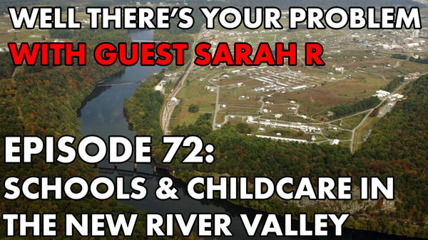 Episode 72: Schools & Childcare in the New River Valley