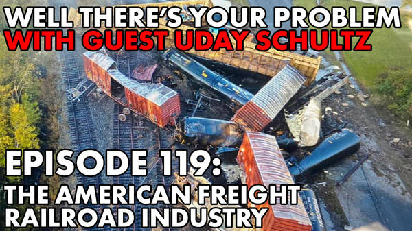Episode 119: The American Freight Rail Industry