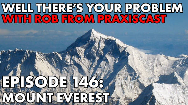 Episode 146: Mount Everest