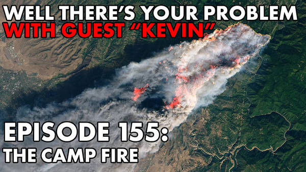 Episode 155: The Camp Fire