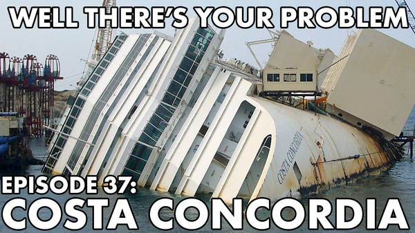 Episode 37: Costa Concordia