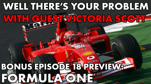 Bonus Episode 18 PREVIEW: Formula One