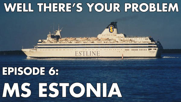 Episode 6: MS Estonia