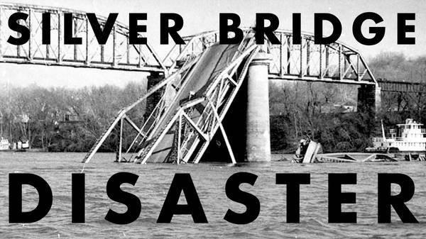 Episode 1: The Silver Bridge Disaster