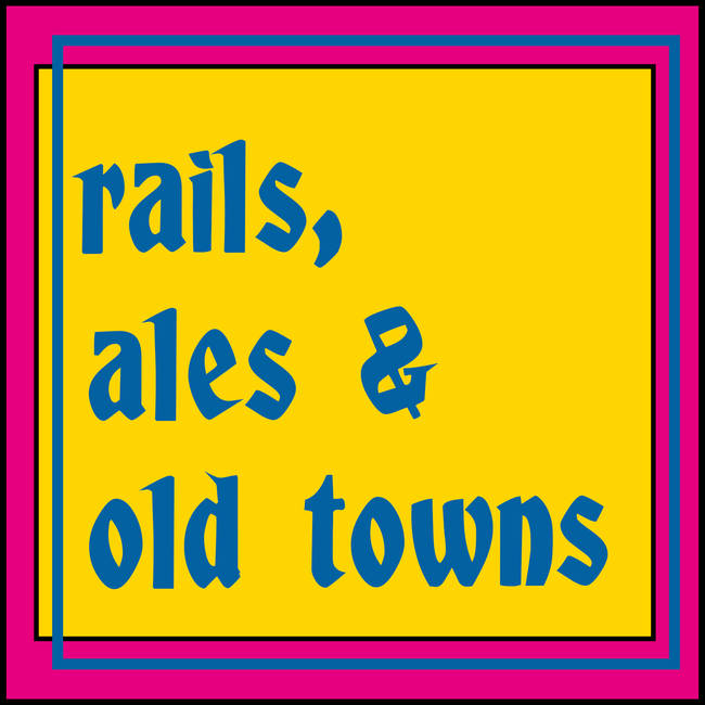 Rails, Ales & Old Towns: The Europe Travel Podcast