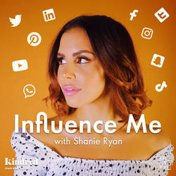 'Influence Me' Podcast image