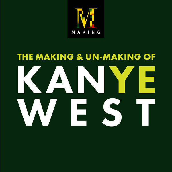 Unmaking Kanye