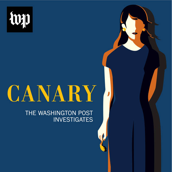 Introducing “Canary: The Washington Post Investigates”