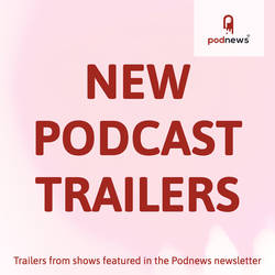 New Podcast Trailers image