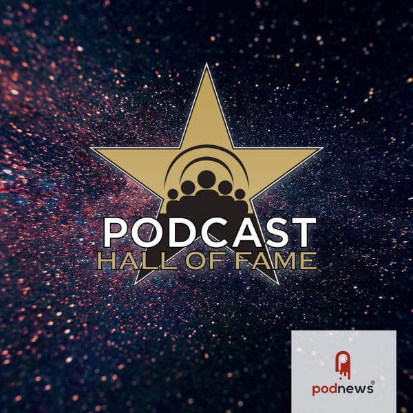 2025 Podcast Hall of Fame inductees announced