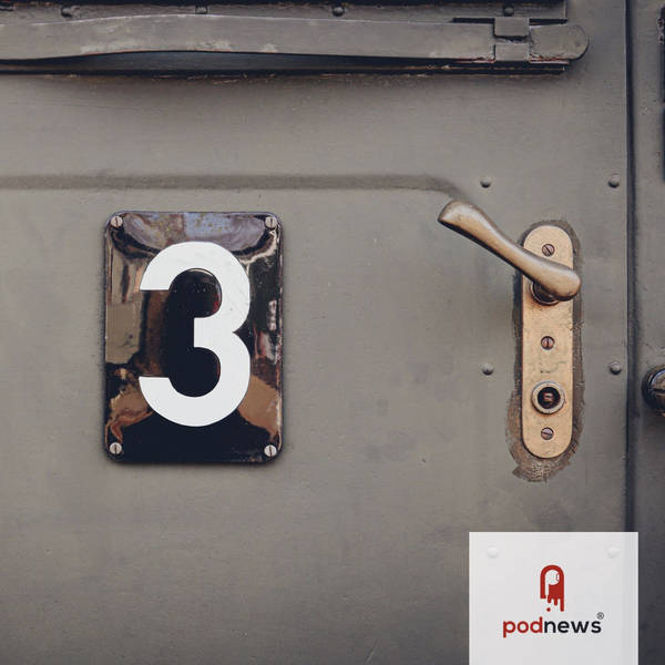 3 is the magic number for podcasting