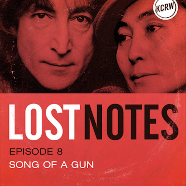 Lost Notes S2 Ep. 8: Song of a Gun