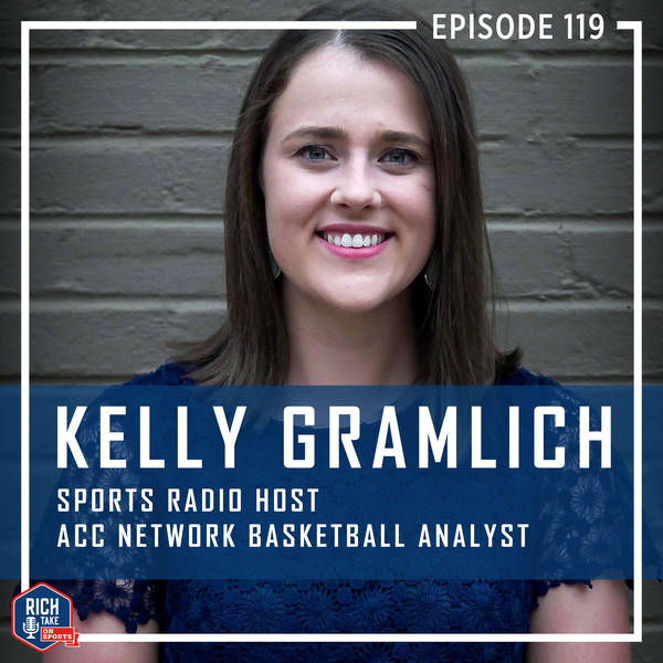 Kelly Gramlich | Sports Radio Host & ACC Network Basketball Analyst