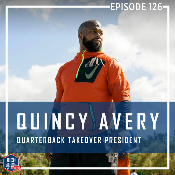 Quincy Avery | Quarterback Takeover President