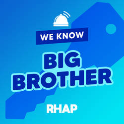 RHAP: We Know Big Brother image