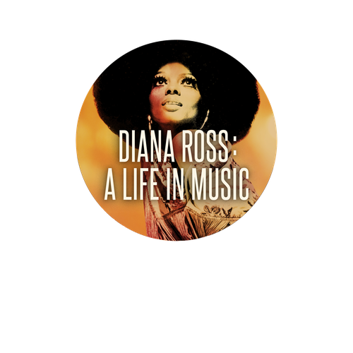 Diana Ross: A Life in Music