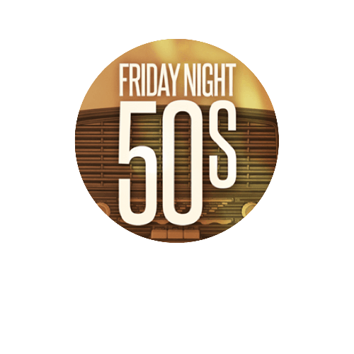 Friday Night 50s