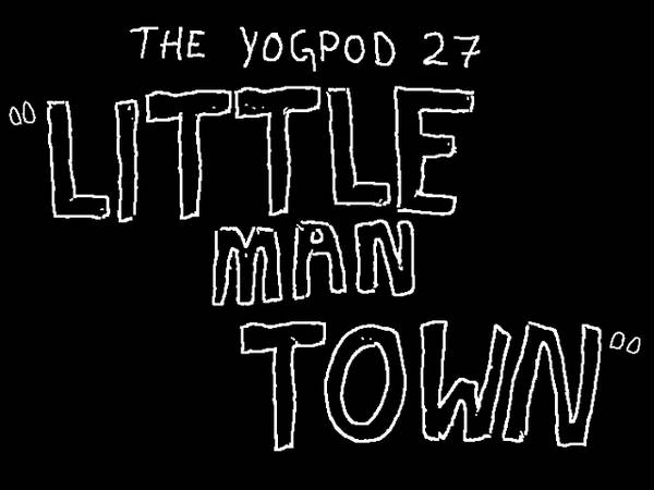 Little Man Town: YoGPoD Fan Animation 18