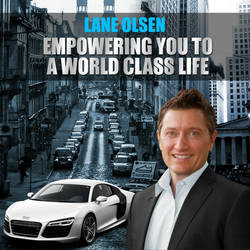 Empowering You to a World Class Life with Lane Olsen image