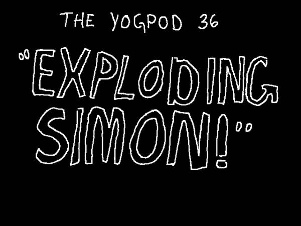 Exploding Simon: YoGPoD Fan Animation 17