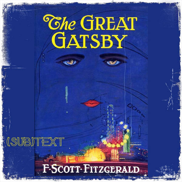 PEL Presents (sub)Text: The American Dream in F. Scott Fitzgerald’s “The Great Gatsby"