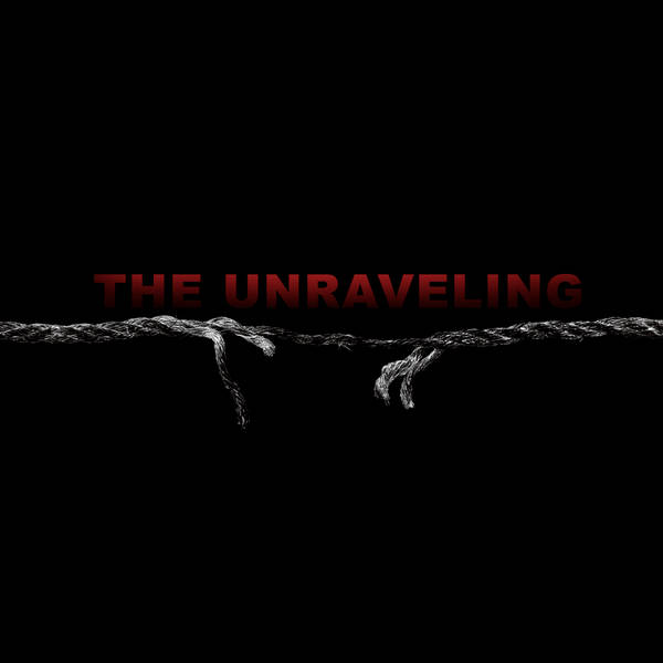 Unraveling 32: Enough Already w/Scott Horton