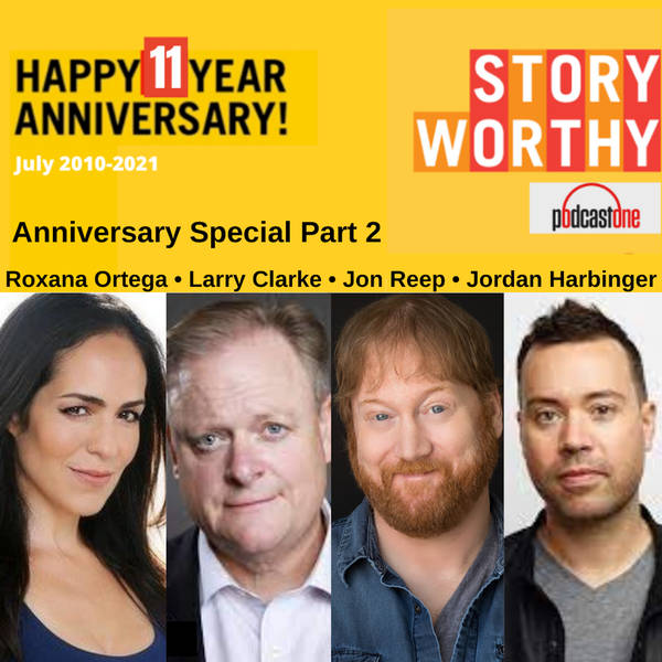 685- Story Worthy 11 Year Anniversary Part 2