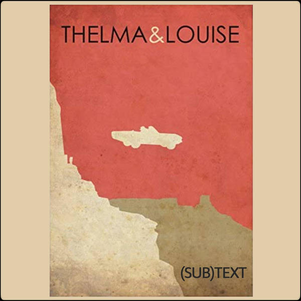 PEL Presents (sub)Text: On the Lam with “Thelma & Louise”