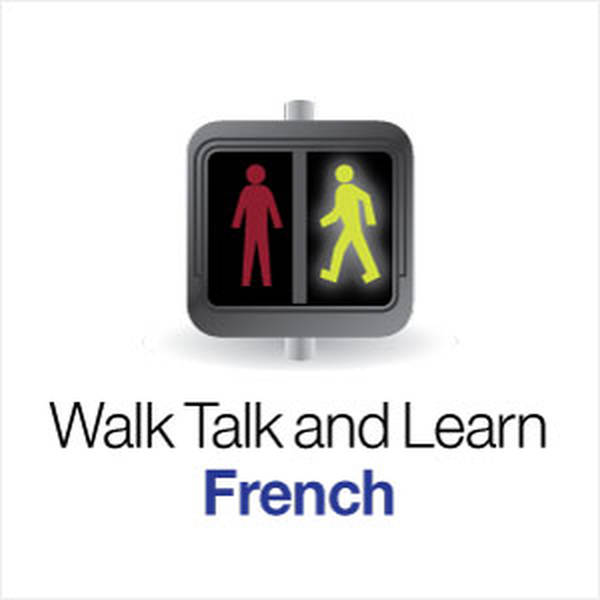 Walk, Talk and Learn French