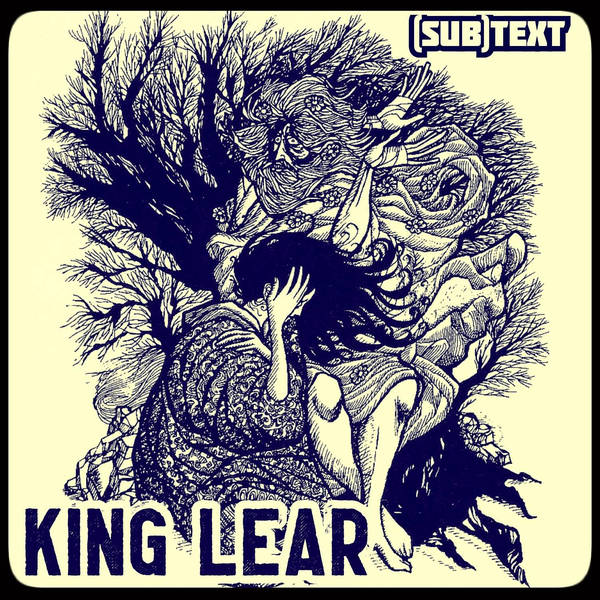 PEL Presents (sub)Text: Filial Ingratitude in in Shakespeare’s "King Lear"