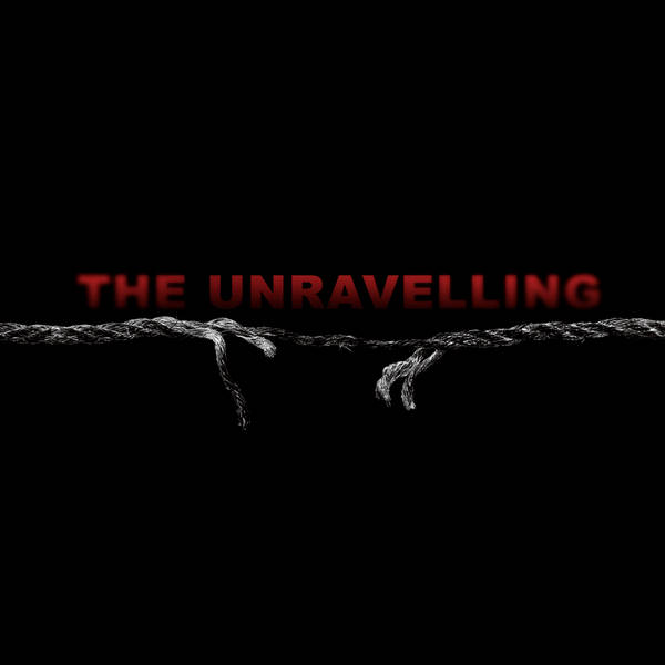 The Unravelling 13:  A People Drowning