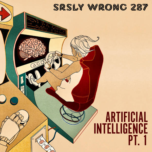 287. Artificial Intelligence Pt. 1