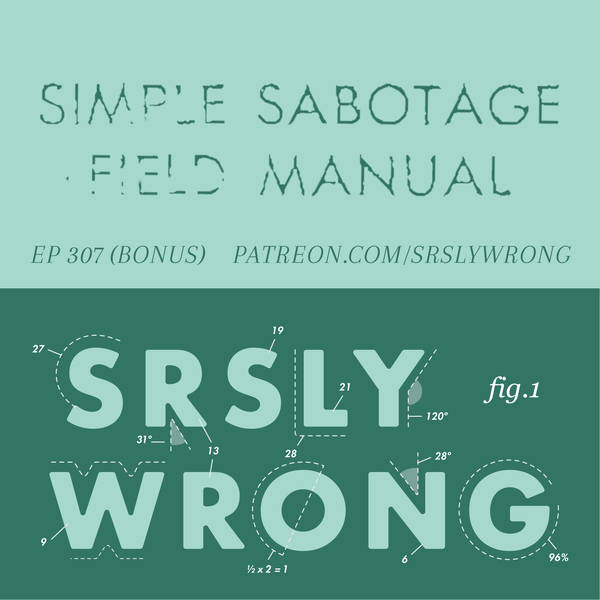 307 TEASER – Simple Sabotage Field Manual