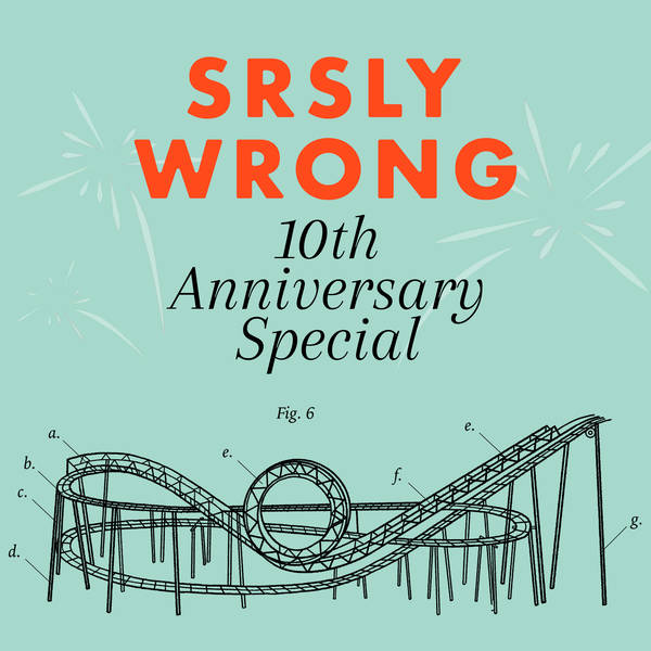 311 – Srsly Wrong 10th Anniversary Special