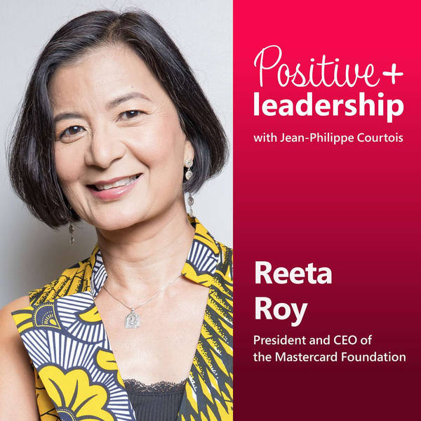 Empowering others to thrive (with Reeta Roy)