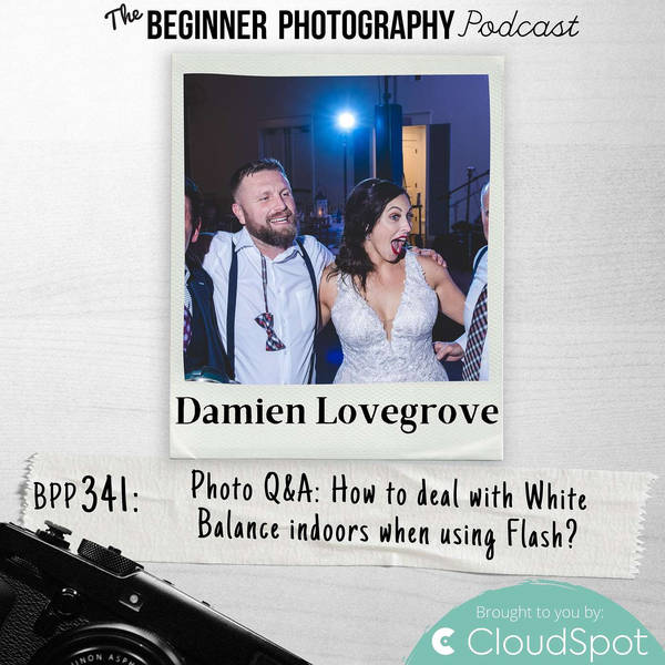 Photo Q&A - White Balance Indoors With Flash?